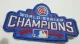 Chicago Cubs Champions 2016 Series  World Patch