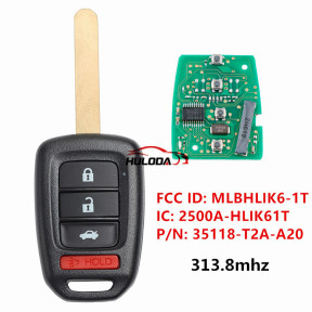 For Honda 3+1 button remote key with PCF7961/HITAG 3 313.8mhz FCC ID:MLBHLIK6-1T Fits:2013 - 2015 For Honda Accord Sport 2013 - 2015 For Honda Accord LX 2014 - 2015 For Honda Civic