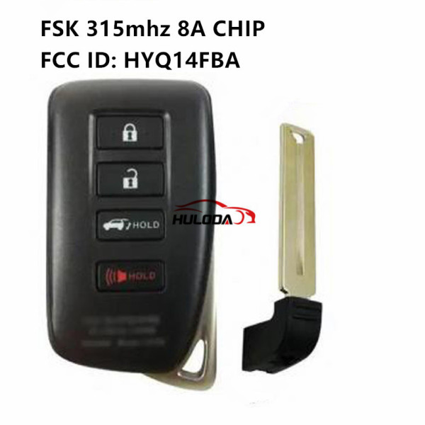 For lexus 4 Button  Full Intelligent Remote Key (SUV) Board FSK315mhz 2110 8A CHIP  FCC ID: HYQ14FBA  for Lexus_NX200 (Matte Surface) TOY12