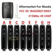 Aftermarket For Mazda CX-5 CX-9 2019-2022 FSK 315Mhz Intelligent Remote control key 49 chip FCC ID: WAZSKE13D03 MAZ24R