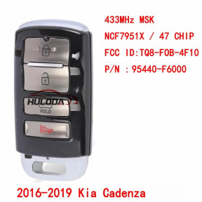 For 2016 2017 2018 2019 Kia Cadenza TQ8-FOB-4F10 95440-F6000 Keyless Smart Car Key 433MHz NCF2951X 47 Chip