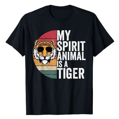 My Spirit Animal Is A Tiger Shirt