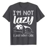 I'm Not Lazy Panda Shirt