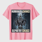 Human By Chance Alpha By Choice Wolf Ripping T-Shirt