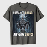 Human By Chance Alpha By Choice Wolf Ripping T-Shirt
