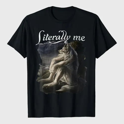 Sitting Wolf Literally Me Wolf Funny T-Shirt
