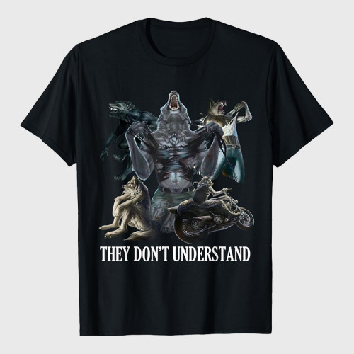They Don’t Understand Alpha Wolf T-Shirt