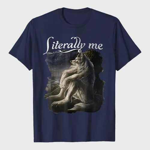 Sitting Wolf Literally Me Wolf Funny T-Shirt