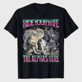 Hide Your Wife The Alphas Is Here Funny Werewolf T-Shirt