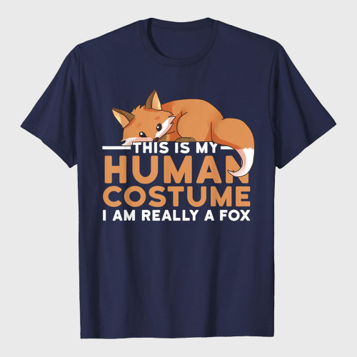 This Is My Human Costume I'm Really A Fox Halloween T-Shirt