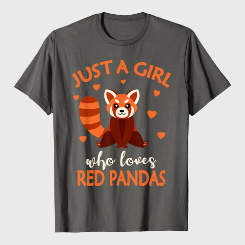 Just A Girl Who Loves Red Pandas T-Shirt
