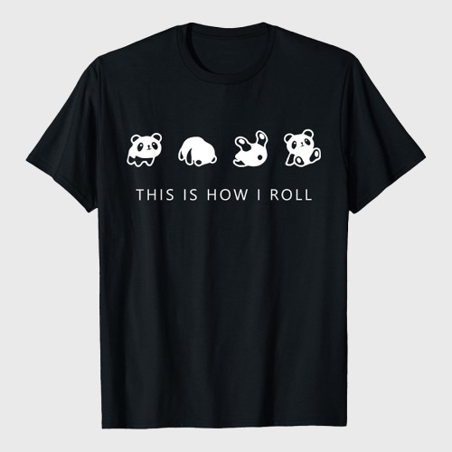 This Is How I Roll Panda T-Shirt
