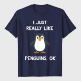 Funny Penguin Quote I Just Really Like Penguins T-Shirt