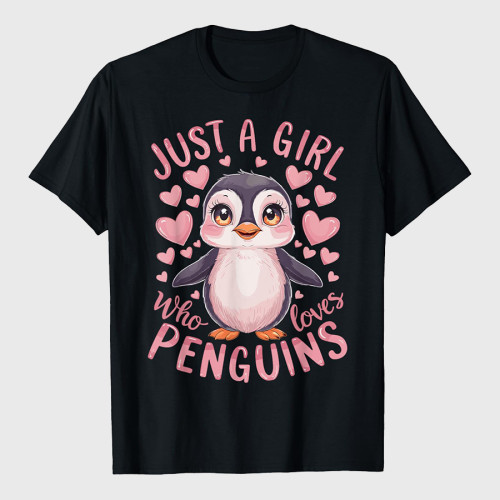 Funny Penguin Animal Just A Girl Who Loves Penguins T-Shirt