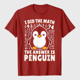 I Did the Math The Answer Is Penguin Funny Penguin Lover T-Shirt