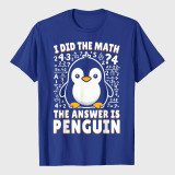 I Did the Math The Answer Is Penguin Funny Penguin Lover T-Shirt