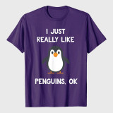 Funny Penguin Quote I Just Really Like Penguins T-Shirt