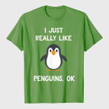 Funny Penguin Quote I Just Really Like Penguins T-Shirt