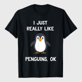 Funny Penguin Quote I Just Really Like Penguins T-Shirt