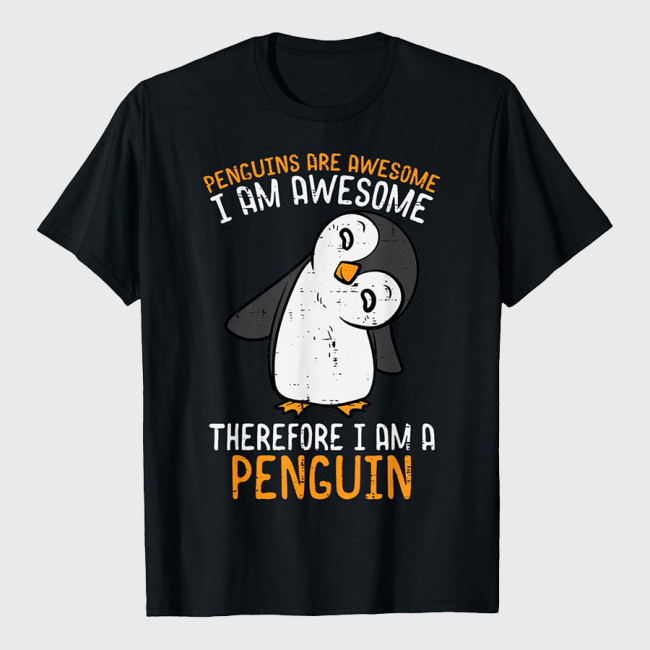 Penguins Are Awesome Therefore Mens T-Shirt