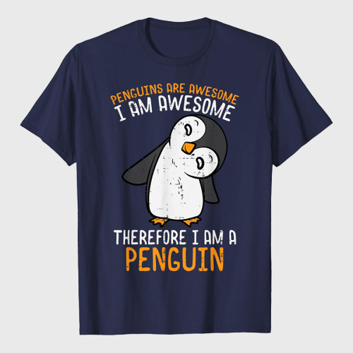 Penguins Are Awesome Therefore Mens T-Shirt
