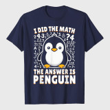I Did the Math The Answer Is Penguin Funny Penguin Lover T-Shirt