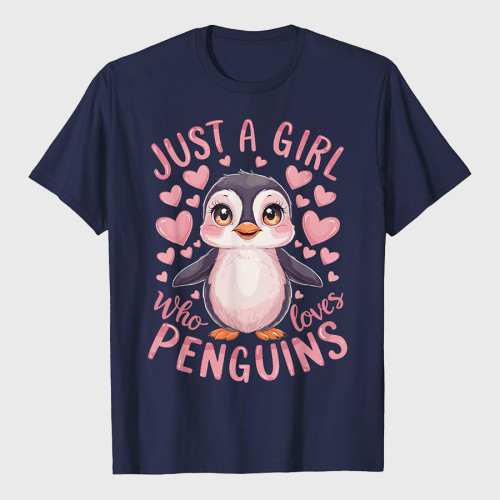Funny Penguin Animal Just A Girl Who Loves Penguins T-Shirt