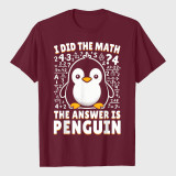 I Did the Math The Answer Is Penguin Funny Penguin Lover T-Shirt
