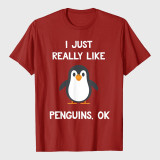 Funny Penguin Quote I Just Really Like Penguins T-Shirt
