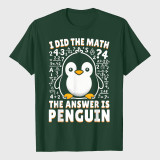 I Did the Math The Answer Is Penguin Funny Penguin Lover T-Shirt