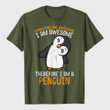 Penguins Are Awesome Therefore Mens T-Shirt