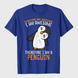 Penguins Are Awesome Therefore Mens T-Shirt