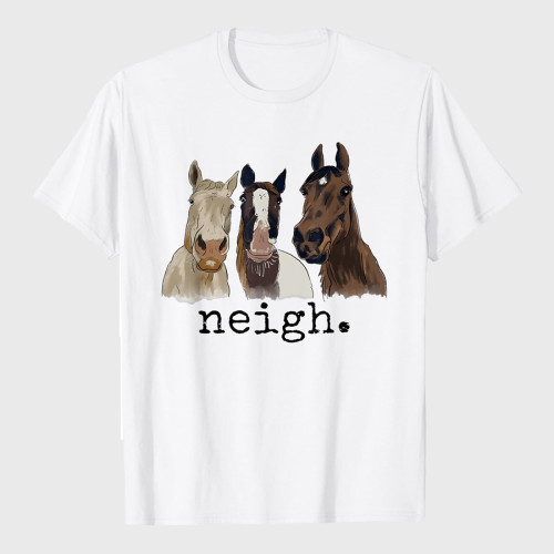 Neigh Funny Horses Graphic Saying T-Shirt