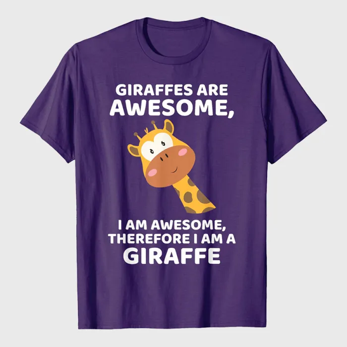 Giraffe's Are Awesome I am Awesome Therefore I am a Giraffe T-Shirt