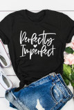 I m Perfect Print Graphic Tees for Women UNISHE Wholesale Short Sleeve T shirts Top