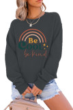 Be Cool Be Kind Print Pullover Longsleeve Sweatshirt Unishe Wholesale