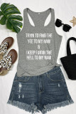 Tryin to Find the Yee to My Haw Sleeveless Tank Top Unishe Wholesale