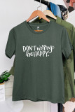 Don't Worry Be Happy Short Sleeve Graphic Tee Unishe Wholesale