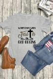 Worry Ends When Faith in God Begins Short Sleeve Graphic Tee Unishe Wholesale 