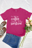 I'll Take Coffee With My Sunshine Short Sleeve Graphic Tee Unishe Wholesale