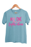 No One Fights Alone Graphic Tee Unishe Wholesale