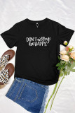 Don't Worry Be Happy Print Graphic Tee Unishe Wholesale