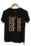 But First, Coffee Graphic Tee Unishe Wholesale