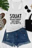 Squat Because Nobody Raps About Little Butts  Muscle Tank Unishe Wholesale