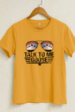 Talk To Me Goose Graphic T-Shirt Unishe Wholesale