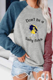 Dont Be a Salty Bitch Long Sleeve Top Women UNISHE Wholesale