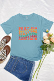 Pray Big Worry Small Trust God Laugh More Stress Less Have Faith Graphic Tee Unishe Wholesale