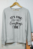 It's Fine I'm Fine Everything is Fine Sweatshirt Unishe Wholesale