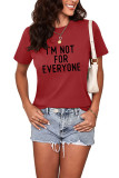 I'm Not for Everyone Graphic Printed Short Sleeve T Shirt Unishe Wholesale