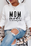 Mom Mode All Day Every Day Sweatshirt Unishe Wholesale